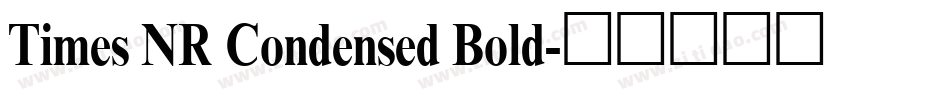 Times NR Condensed Bold字体转换